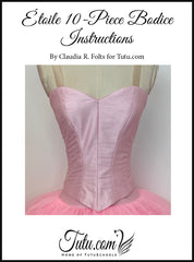 Download - Instructions for Etoile 10 Piece Bodice Pattern