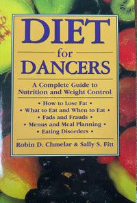 Diet for Dancers by Robin D. Chmelar & SallyS. Fitt Close Out Only One Left!
