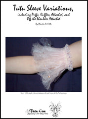 Sleeves Course Level 1: Basic Ballet Sleeves: Puffs and Ruffles